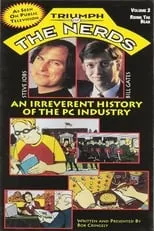 Bob Cringely es Self - Host / Interviewer en The Triumph of the Nerds: The Rise of Accidental Empires