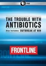 Sarah Childress interpreta a Self / Reporter en The Trouble With Antibiotics