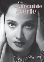 Merle Oberon es Self en The Trouble with Merle