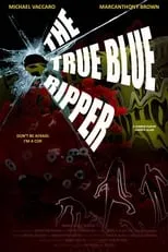 Película The True Blue Ripper