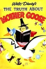 Page Cavanaugh es Trio  (voice) en The Truth About Mother Goose