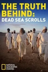 Película The Truth Behind: The Dead Sea Scrolls