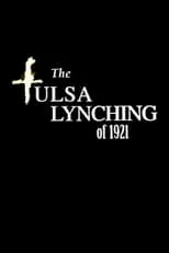 Dale Robertson es  en The Tulsa Lynching of 1921: A Hidden Story