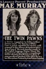 Mae Murray interpreta a Daisy / Violet White en The Twin Pawns