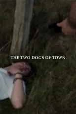 Película The Two Dogs of Town