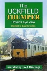 Fred Dinenage es Narrator en The Uckfield Thumper