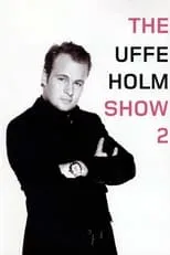 Poster de la película The Uffe Holm Show 2 - Películas hoy en TV