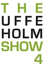 Uffe Holm es Self en The Uffe Holm Show 4