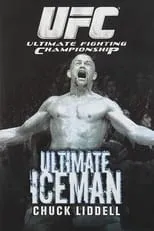 Póster de la película The Ultimate Iceman: Chuck Liddell