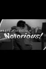 Drew Casper interpreta a  en The Ultimate Romance: The Making of 'Notorious'