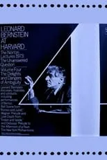 Leonard Bernstein es Himself en The Unanswered Question IV : The Delights and Dangers of Ambiguity