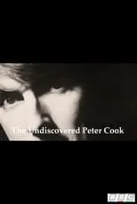 Peter Cook interpreta a Self (archive footage) en The Undiscovered Peter Cook