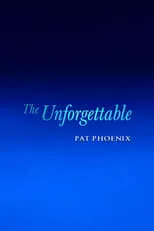 Diana Davies interpreta a Self en The Unforgettable Pat Phoenix