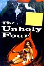 Poster de la película The Unholy Four - Películas hoy en TV