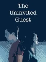 Película The Uninvited Guest