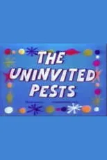 Póster de la película The Uninvited Pests