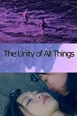 Andrea Chen interpreta a  en The Unity of All Things