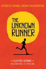 Haile Gebrselassie es Self en The Unknown Runner