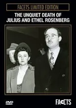 Película The Unquiet Death of Julius and Ethel Rosenberg