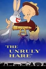 Poster de la película The Unruly Hare - Películas hoy en TV