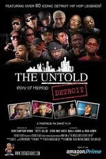 Poster de The Untold Story of Detroit Hip Hop