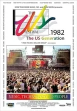 Póster de la película The US Festival 1982: The US Generation Documentary