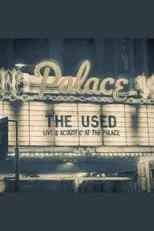 Bert McCracken es  en The Used: Live & Acoustic at the Palace