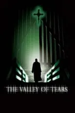 Película The Valley of Tears