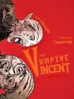 Película The Vampire, Vincent