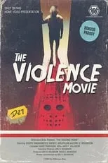 Eric D. Wilkinson es  en The Violence Movie