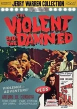 Película The Violent and the Damned