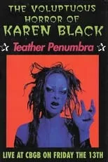 Samoa Moriki es  en The Voluptuous Horror Of Karen Black: Teather Penumbra