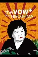 Setsuko Thurlow es  en The Vow From Hiroshima