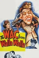 Elizabeth Slifer es Betty Canova en The WAC From Walla Walla