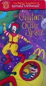 Póster de la película The Wacky Adventures of Ronald McDonald: The Visitors from Outer Space