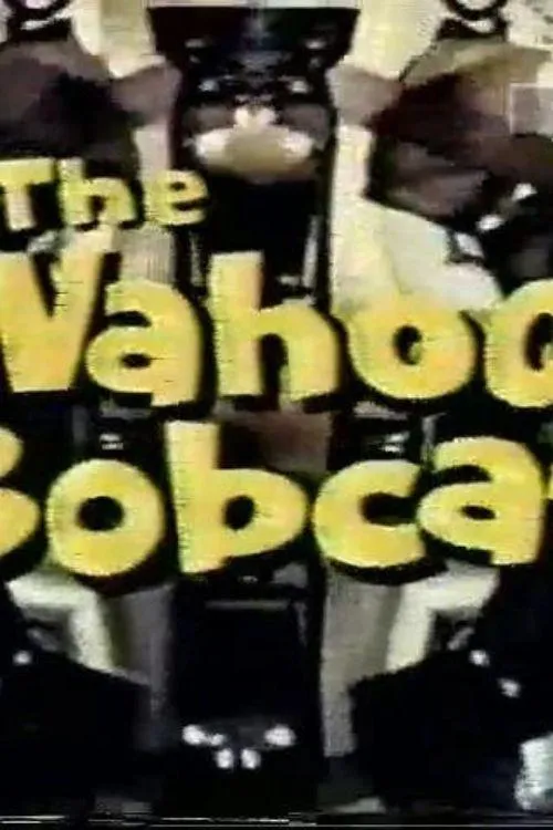 Póster de la película The Wahoo Bobcat