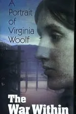 Juliet Nicolson es Vita Sackville-West (voice) en The War Within: A Portrait of Virginia Woolf