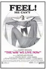 Película The Way We Live Now