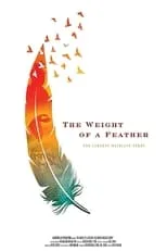 Portada de The Weight of a Feather: The Liberty Wildlife Story