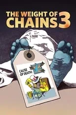 Poster de The Weight of Chains 3