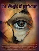 Película The Weight of Perfection