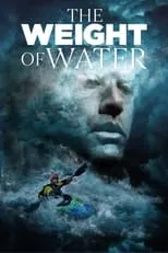 Erik Weihenmayer es Himself en The Weight of Water