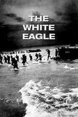 Alvar Liddell es Narrator en The White Eagle