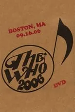 Póster de la película The Who: Boston 9/16/2006