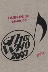 Póster de la película The Who: Dublin 6/29/2007