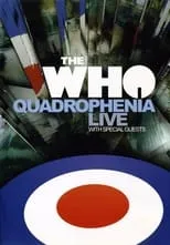 Poster de la película The Who: Quadrophenia Live With Special Guests - Películas hoy en TV