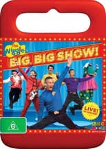 Poster de la película The Wiggles - Big, Big Show! - Películas hoy en TV