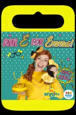 Emma Watkins es Emma Wiggle en The Wiggles - Dial E For Emma