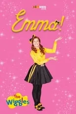 Poster de la película The Wiggles - Emma! - Películas hoy en TV