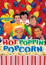 Portada de The Wiggles: Hot Poppin' Popcorn